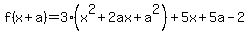 f%28x%2Ba%29=3%28x%5E2%2B2ax%2Ba%5E2%29%2B5x%2B5a-2