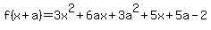 f%28x%2Ba%29=3x%5E2%2B6ax%2B3a%5E2%2B5x%2B5a-2