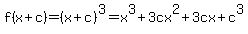 f%28x%2Bc%29=%28x%2Bc%29%5E3=x%5E3%2B3cx%5E2%2B3cx%2Bc%5E3