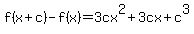 f%28x%2Bc%29-f%28x%29=3cx%5E2%2B3cx%2Bc%5E3