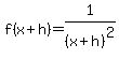 f%28x%2Bh%29=1%2F%28x%2Bh%29%5E2
