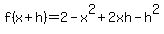 f%28x%2Bh%29=2-x%5E2%2B2xh-h%5E2