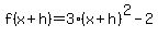 f%28x%2Bh%29=3%28x%2Bh%29%5E2-2