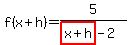 f%28x%2Bh%29=5%2F%28highlight%28x%2Bh%29-2%29