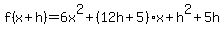 f%28x%2Bh%29=6x%5E2%2B%2812h%2B5%29x%2Bh%5E2%2B5h
