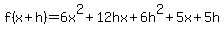 f%28x%2Bh%29=6x%5E2%2B12hx%2B6h%5E2%2B5x%2B5h