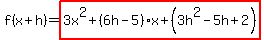 f%28x%2Bh%29=highlight%283x%5E2%2B%286h-5%29x%2B%283h%5E2-5h%2B2%29%29