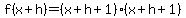 f%28x%2Bh%29+=+%28x%2Bh%2B1%29%28x%2Bh%2B+1%29