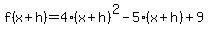 f%28x%2Bh%29+=+4%28x%2Bh%29%5E2-5%28x%2Bh%29+%2B9