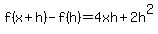 f%28x%2Bh%29-f%28h%29=4xh%2B2h%5E2