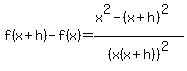 f%28x%2Bh%29-f%28x%29=%28x%5E2-%28x%2Bh%29%5E2%29%2F%28x%28x%2Bh%29%29%5E2