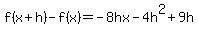 f%28x%2Bh%29-f%28x%29=-8hx-4h%5E2%2B9h
