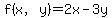 f%28x%2C+y%29+=+2x-3y