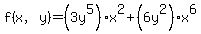 f%28x%2Cy%29=%283y%5E5%29x%5E2%2B%286y%5E2%29x%5E6