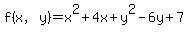 f%28x%2Cy%29=x%5E2%2B4x%2By%5E2-6y%2B7