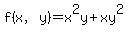 f%28x%2Cy%29=x%5E2y%2Bxy%5E2
