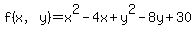 f%28x%2Cy%29+=+x%5E2-4x%2By%5E2-8y%2B30