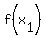 f%28x%5B1%5D%29