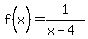 f%28x%5E%22%22%29=1%2F%28x-4%29