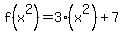 f%28x%5E2%29=3%28x%5E2%29%2B7