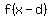 f%28x+-d%29%E2%80%89