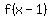 f%28x-1%29