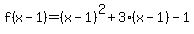 f%28x-1%29=%28x-1%29%5E2%2B3%28x-1%29-1