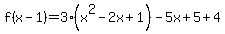 f%28x-1%29=+3%28x%5E2-2x%2B1%29-5x%2B5%2B4