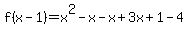 f%28x-1%29=x%5E2-x-x%2B3x%2B1-4