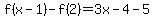 f%28x-1%29+-+f%282%29=3x-4+-5