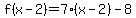 f%28x-2%29=7%28x-2%29-8