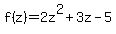 f%28z%29=2z%5E2%2B3z-5