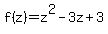 f%28z%29=z%5E2-3z%2B3