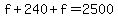 f%2B240%2Bf=2500
