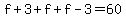 f%2B3%2Bf%2Bf-3=60