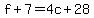 f%2B7=4c%2B28