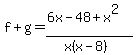 f%2Bg=%286x-48%2Bx%5E2%29%2F%28x%28x-8%29%29
