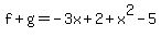 f%2Bg=-3x%2B2%2Bx%5E2-5