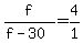 f%2F%28f-30%29+=+4%2F1