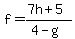 f=%287h%2B5%29%2F%284-g%29