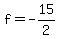 f=-15%2F2