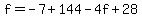 f=-7%2B144-4f%2B28