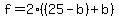 f=2%28%2825-b%29%2Bb%29