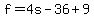 f=4s-36%2B9