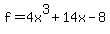 f=4x%5E3%2B14x-8