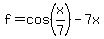 f=cos%28x%2F7%29-7x