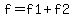 f=f1%2Bf2