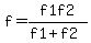 f=f1f2%2F%28f1%2Bf2%29+