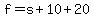 f=s%2B10%2B20
