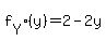 f%5BY%5D%28y%29+=+2+-+2y